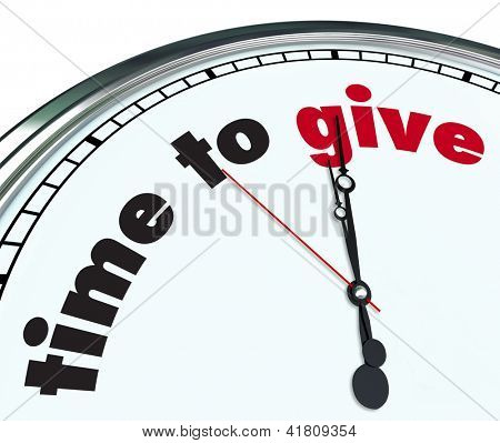 Picture or Photo of An ornate clock with the words Time to Give on its face