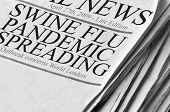 image of newspaper  - Newspaper headlines document the spreading concern about Swine FLU Pandemic - JPG 